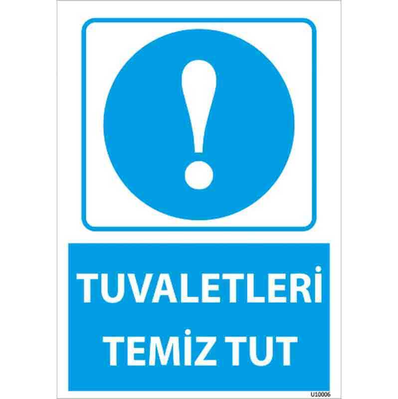 Tuvaletleri Temiz Tut Uyarı Levhası U10006