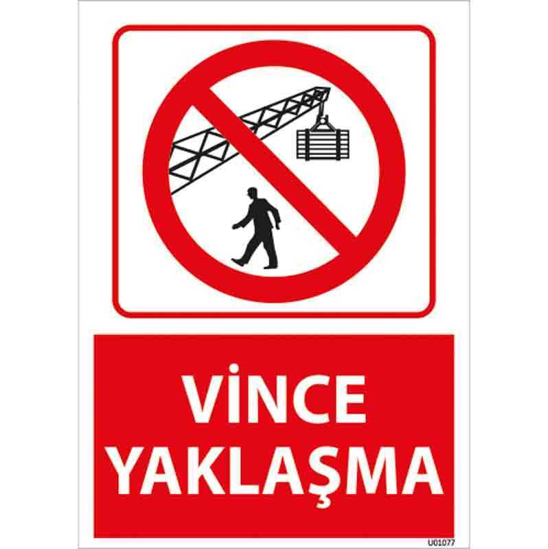 Vince Yaklaşma Uyarı Levhası U01077