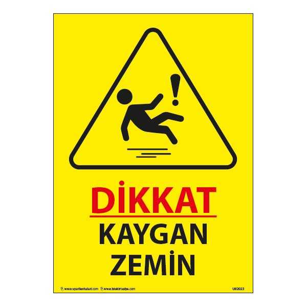 Dikkat Kaygan Zemin Uyarı Levhası 25X35 3mm U02023