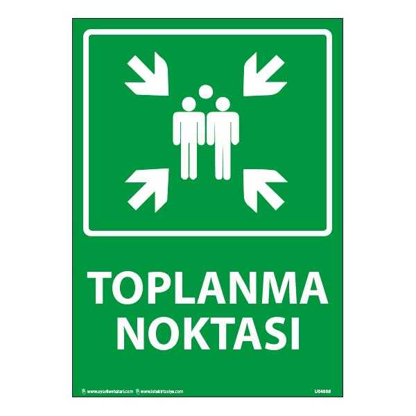 Toplanma Noktası Uyarı Levhası 25X35 3mm U04008