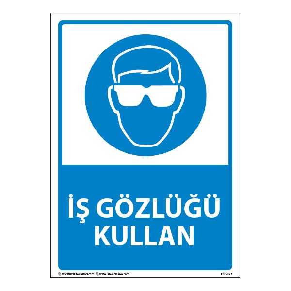 İş Gözlüğü Kullan Uyarı Levhası 25X35 3mm U03023