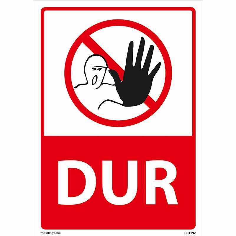 Dur Uyarı Levhası U01192