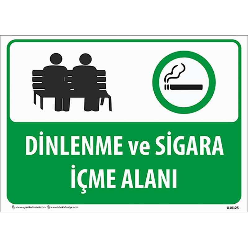 Dinlenme ve Sigara İçme Alanı Uyarı Levhası U10125