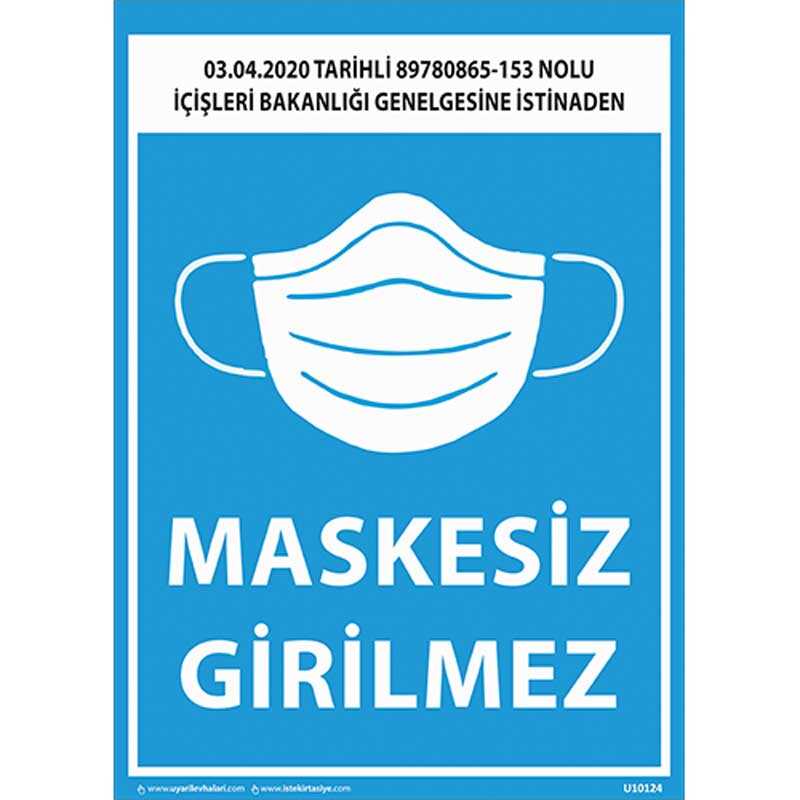 Maskesiz Girilmez Uyarı Levhası U10124